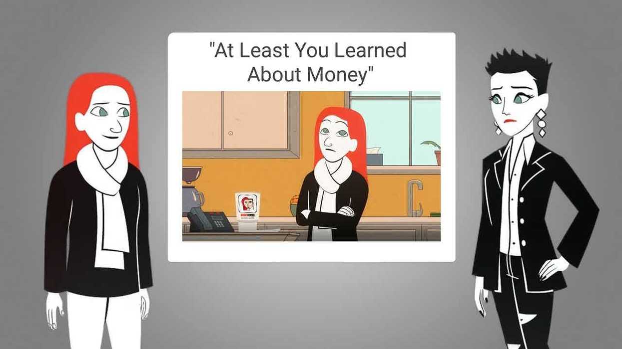 At Least You Learned About Money